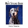 The Mutt Styling Guide - Chrissy Thompson