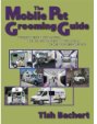 The Mobile Pet Grooming Guide - Tish Bachert  SOLD OUT!